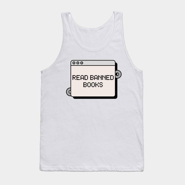 Read Banned Books Tank Top by MorningStarStudio